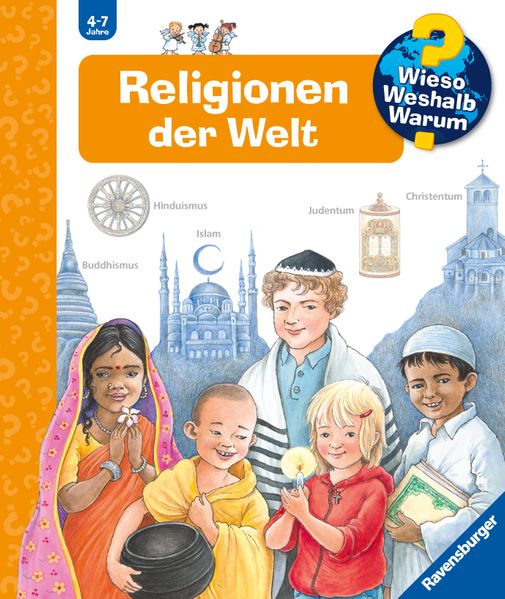 Wieso? Weshalb? Warum? Band 23 - Religionen der Welt