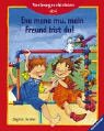 Ene mene mu, mein Freund bist du!