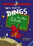 Der kleine Dings in der Schule