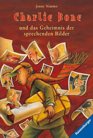 Charlie Bone und das Geheimnis der sprechenden Bilder