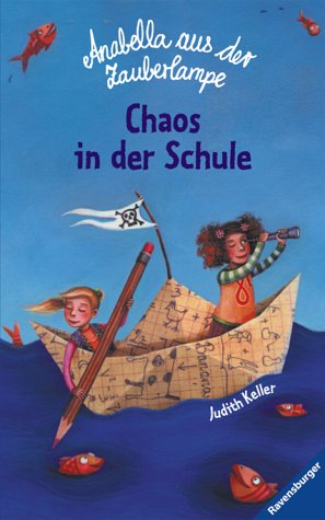 Anabella aus der Zauberlampe: Chaos in der Schule