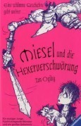 Miesel und die Hexerverschwörung