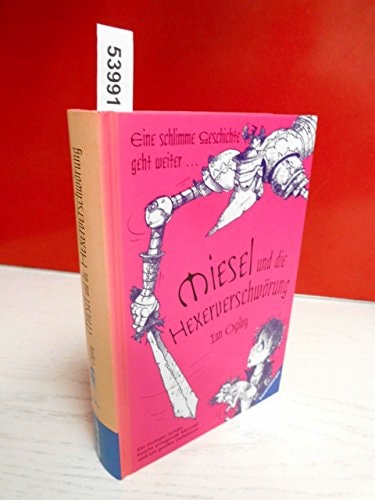 Miesel und die Hexerverschwörung