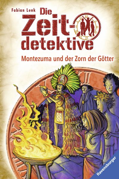 Die Zeitdetektive, Band 12: Montezuma und der Zorn der Götter