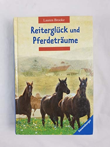 Reiterglück und Pferdeträume