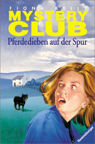 Mystery Club / Pferdedieben auf der Spur