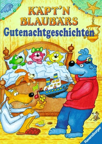 Käpt'n Blaubärs Gutenachtgeschichten