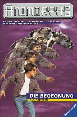 Animorphs / Die Begegnung