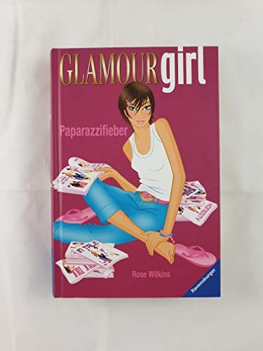Glamour Girl: Paparazzifieber
