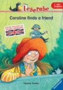 Caroline finds a friend