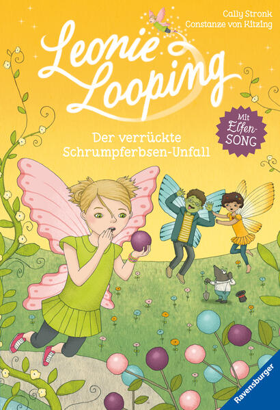 Leonie Looping, Band 3: Der verrückte Schrumpferbsen-Unfall