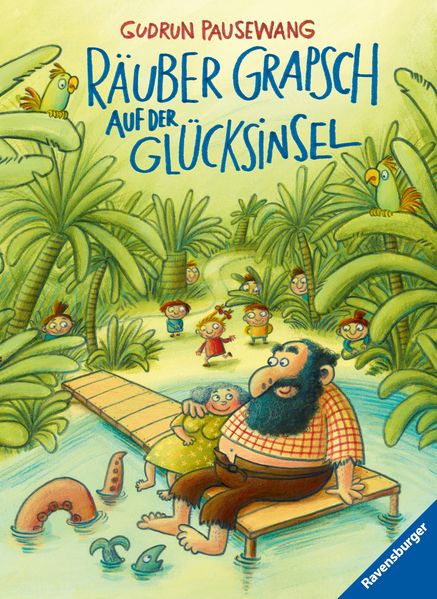 Räuber Grapsch auf der Glücksinsel