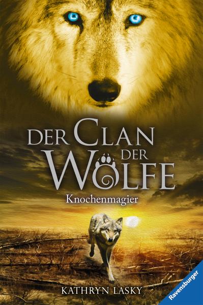 Der Clan der Wölfe, Band 5: Knochenmagier