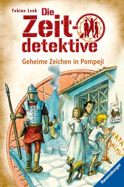 Die Zeitdetektive, Band 27: Geheime Zeichen in Pompeji