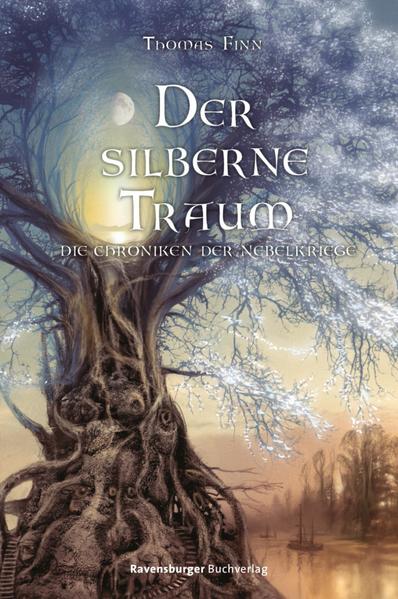 Die Chroniken der Nebelkriege 4: Der silberne Traum