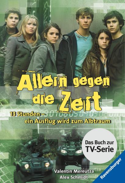 Allein gegen die Zeit. 13 Stunden - ein Ausflug wird zum Albtraum