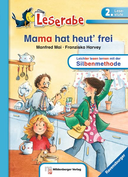 Mama hat heut' frei