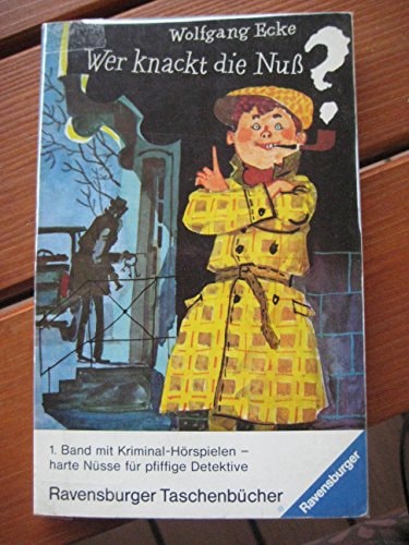 Wer knackt die Nuß? 1. Band