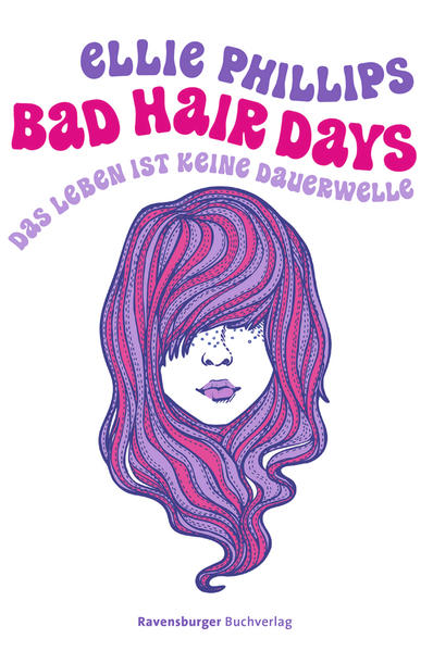 Bad Hair Days. Das Leben ist keine Dauerwelle