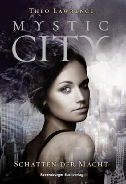 Mystic City, Band 3: Schatten der Macht