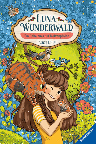 Luna Wunderwald, Band 2: Ein Geheimnis auf Katzenpfoten (magisches Waldabenteuer mit sprechenden Tieren für Kinder ab 8 Jahren)