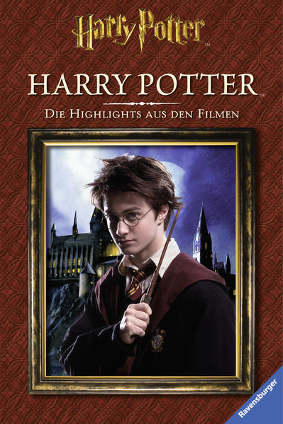 Harry Potter™. Die Highlights aus den Filmen. Harry Potter™
