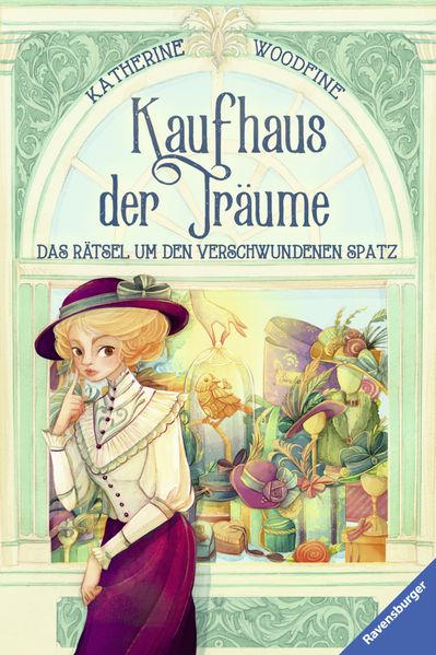 Kaufhaus der Träume, Band 1: Das Rätsel um den verschwundenen Spatz