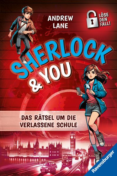 Sherlock & You, Band 2 - Das Rätsel um die verlassene Schule