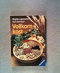 Vollkornkost