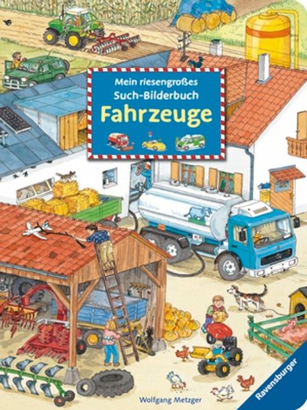 Mein riesengroßes Such-Bilderbuch: Fahrzeuge