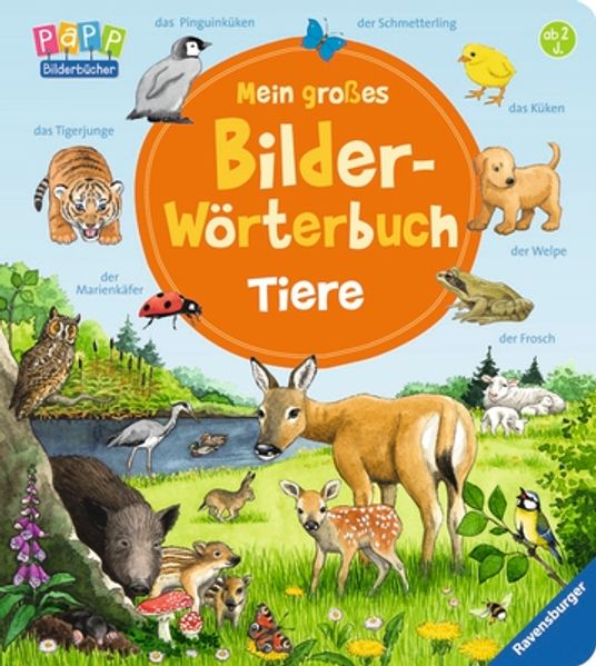 Mein großes Bilder-Wörterbuch: Tiere