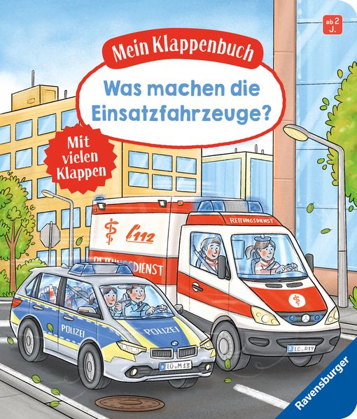 Mein Klappenbuch: Was machen die Einsatzfahrzeuge?