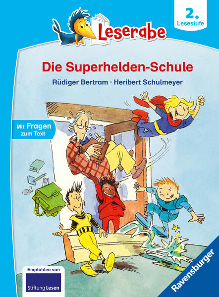 Die Superhelden-Schule - lesen lernen mit dem Leseraben - Erstlesebuch - Kinderbuch ab 7 Jahren - ab 2. Klasse lesen lernen (Leserabe 2. Klasse)