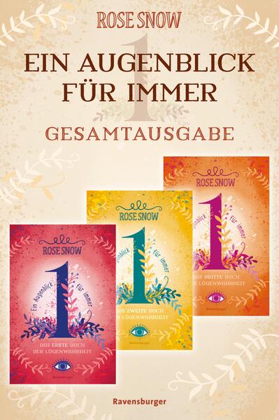 Ein Augenblick für immer: Band 1-3 der "Lügenwahrheit"-Trilogie im Sammelband