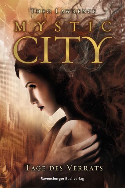 Mystic City 2. Tage des Verrats