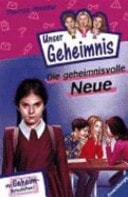 Die geheimnisvolle Neue