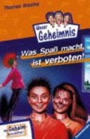 Was Spaß macht, ist verboten!