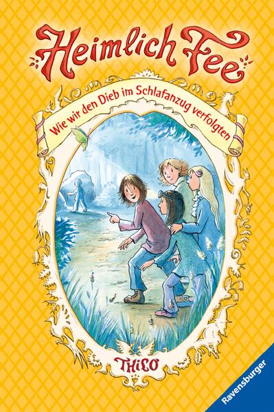 Heimlich Fee 2: Wie wir den Dieb im Schlafanzug verfolgten