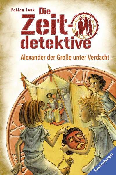 Die Zeitdetektive 17: Alexander der Große unter Verdacht