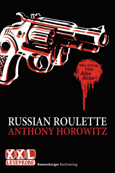 Alex Rider: Russian Roulette (XXL-Leseprobe)