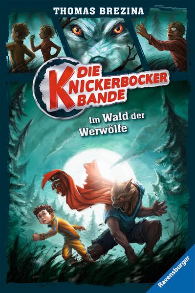Die Knickerbocker-Bande 4: Im Wald der Werwölfe