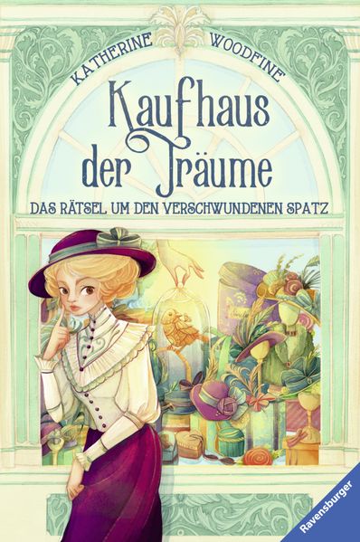 Kaufhaus der Träume, Band 1:as Rätsel um den verschwundenen Spatz