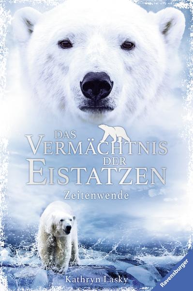 Das Vermächtnis der Eistatzen, Band 1: Zeitenwende