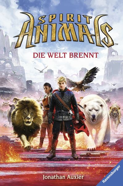Spirit Animals, Band 11: Die Welt brennt