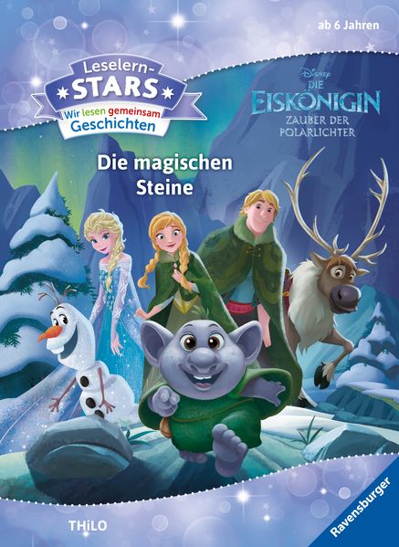 Leselernstars Wir lesen gemeinsam Geschichten Die Eiskönigin Zauber der Polarlichter: Die magischen Steine