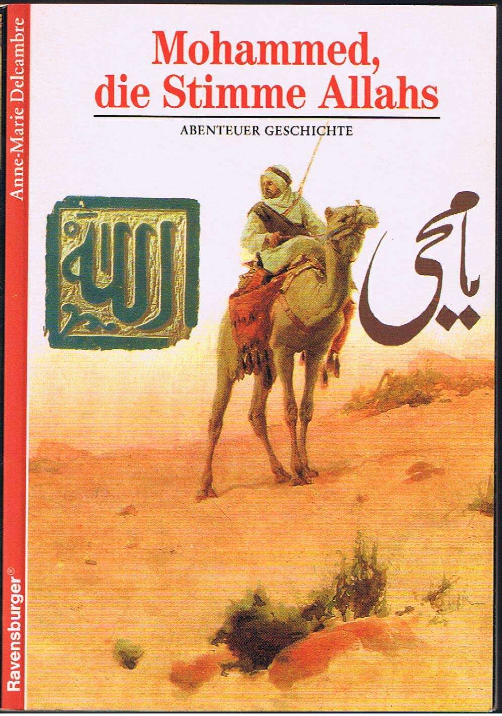 Mohammed, die Stimme Allahs