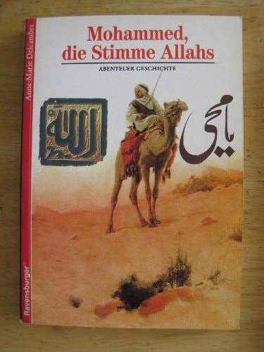 Mohammed, die Stimme Allahs