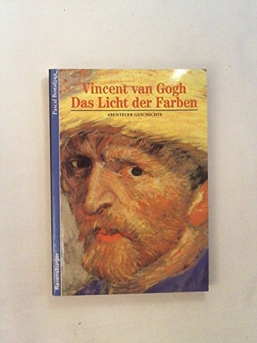 Vincent van Gogh - Das Licht der Farben