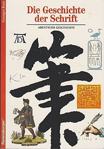 Die Geschichte der Schrift