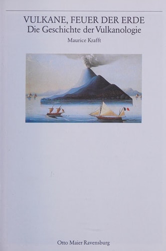 Vulkane, Feuer der Erde